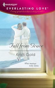 Fall From Grace (Harlequin Everlasting Love #2)
