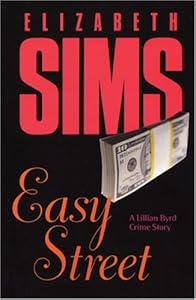 Easy Street: A Lillian Byrd Crime Story