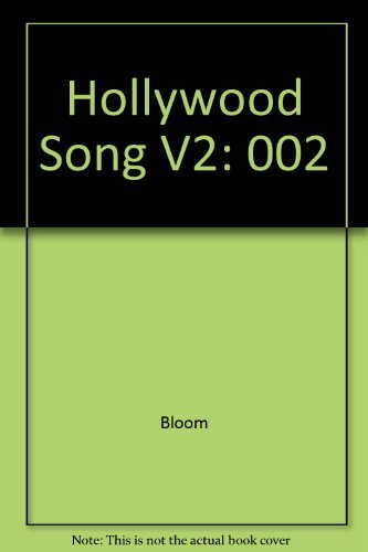 Hollywood Song: The Complete Film & Musical Companion, Vol. 2 Films M-Z by Ken Bloom