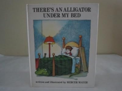 There's an Alligator under my bed