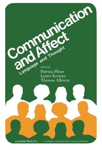 Communication and Affect: Language and Thought by Patricia Pliner