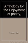Anthology for the Enjoyment of poetry,