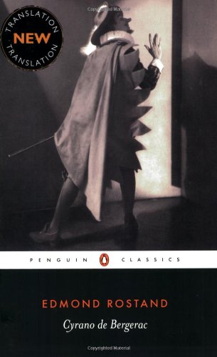 Cyrano de Bergerac (Penguin Classics) by Edmond Rostand