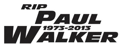 Paul Walker Rip Fast and the Furious Import Die-cut Vinyl Decal/sticker 6