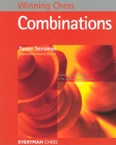 Winning Chess Combinations (Winning Chess - Everyman Chess) by Yasser Seirawan