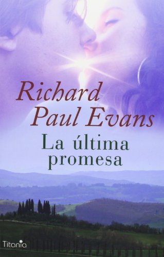 La ultima promesa by Richard Paul Evans