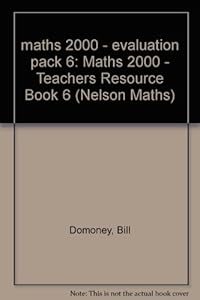 Nelson Maths 2000 Book 6: Teacher's Resource by Bill Domoney