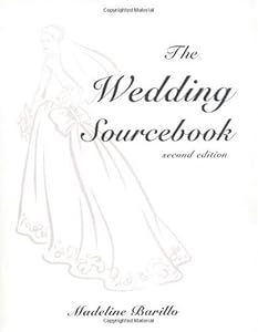 The Wedding Sourcebook by Madeline Barillo