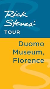 Rick Steves' Tour: Duomo Museum, Florence