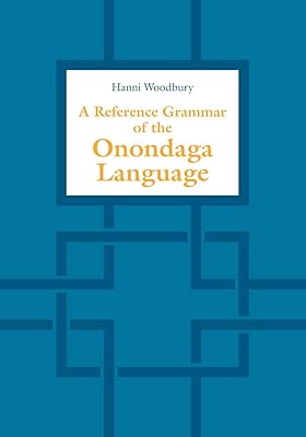 A Reference Grammar of the Onondaga Language