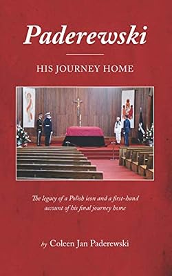 Paderewski: His Journey Home