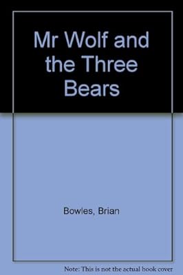 Mr. Wolf and the Three Bears