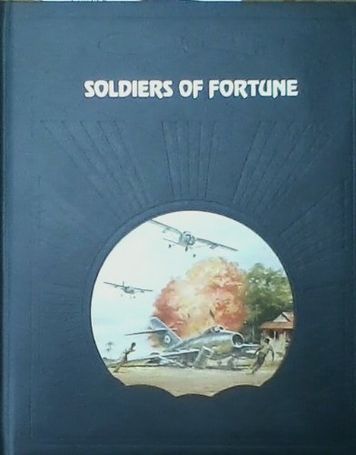 Soldiers of Fortune (The Epic of Flight) by Sterling Seagrave