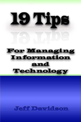 19 Tips for Managing Information and Technology