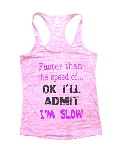 Faster Than The Speed Of Ok I'll admin Im Slow Womens Running Tank Top