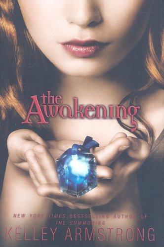 The Awakening by Kelley Armstrong