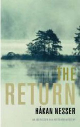 The Return: An Inspector Van Veeteren Mystery (3) by Hakan Nesser