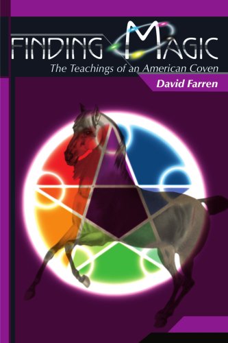 Finding Magic: The Teachings of an American Coven by David Farren