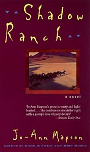 Shadow Ranch: Novel, A