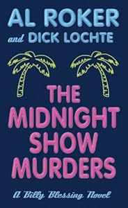 The Midnight Show Murders by Al Roker