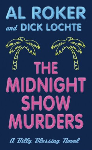 The Midnight Show Murders by Al Roker