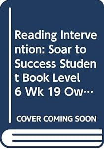 Soar to Success: Soar To Success Student Book Level 6 Wk 19 Owls