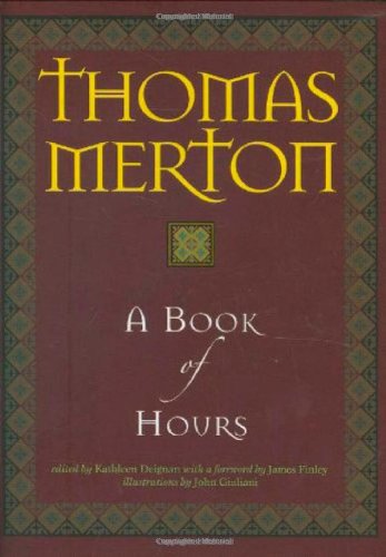 A Book of Hours by Thomas Merton