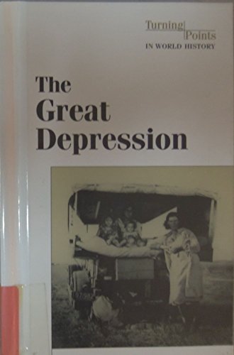 Turning Points in World History - The Great Depression (hardcover edition) by Don Nardo