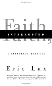 Faith, Interrupted: A Spiritual Journey