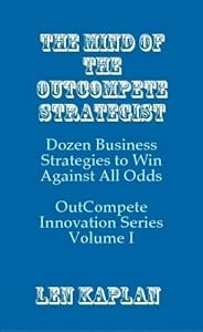 The Mind of the OutCompete Strategist
