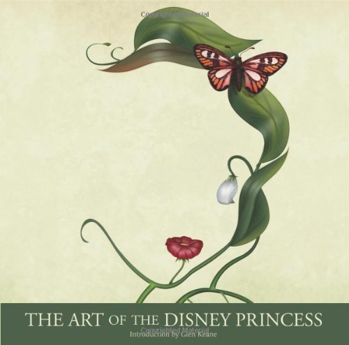 The Art of the Disney Princess by Disney Book Group