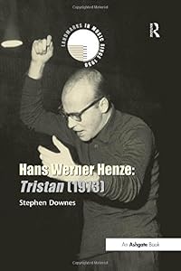 Hans Werner Henze: Tristan (1973) (Landmarks in Music Since 1950)