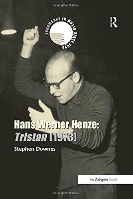 Hans Werner Henze: Tristan (1973) (Landmarks in Music Since 1950)