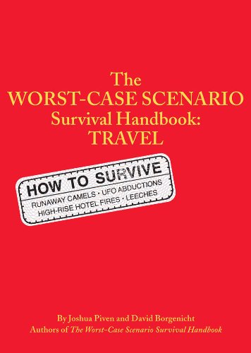 The Worst-Case Scenario Survival Handbook: Travel by David Borgenicht