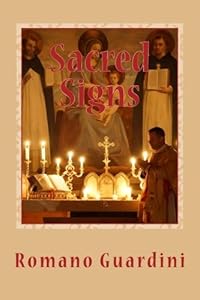 Sacred Signs by Peter Kwasniewski