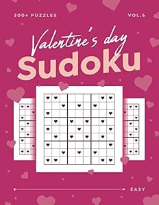 Valentine's Day Sudoku vol.6: 300+ Easy Sudoku Puzzle Book For Adults - Valentine Gift For Her or Him by Puzzle Mind