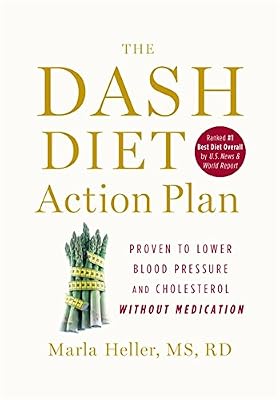 The DASH Diet Action Plan: Proven to Boost Weight Loss and Improve Health