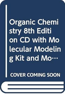 Organic Chemistry 8th Edition CD with Molecular Modeling Kit and Molecular Modeling Workbook Set