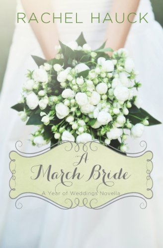 A March Bride (A Year of Weddings Novella Book 4) by Rachel Hauck