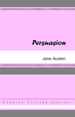 Persuasion [with Biographical Introduction]