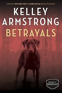 Betrayals: The Cainsville Series