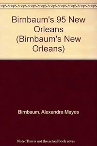 Birnbaum's 95 New Orleans (BIRNBAUM'S NEW ORLEANS)