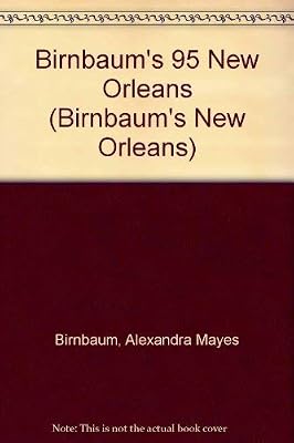 Birnbaum's 95 New Orleans (BIRNBAUM'S NEW ORLEANS)