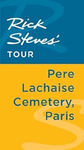 Rick Steves' Tour: Pere Lachaise Cemetery, Paris