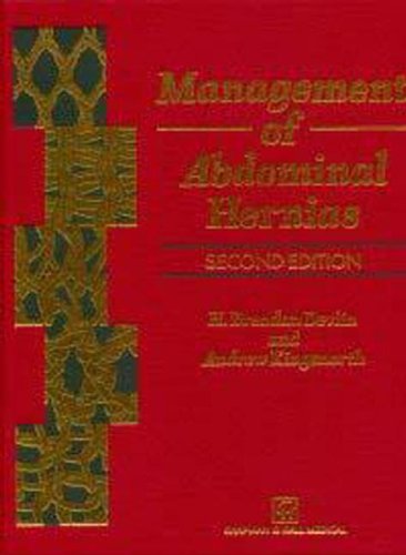 Management of Abdominal Hernias (A Hodder Arnold Publication) by H. Brendan Devlin