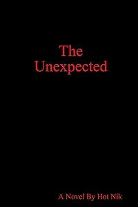 The Unexpected by Hot Nik