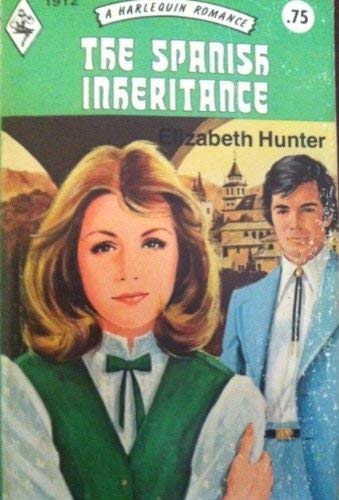 The Spanish Inheritance #1912 by Elizabeth Hunter