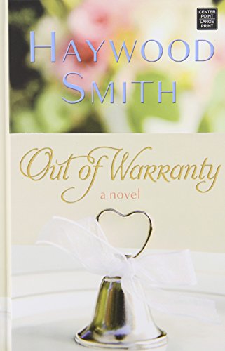 Out of Warranty by Haywood Smith