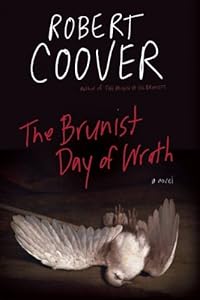 The Brunist Day of Wrath by Robert Coover