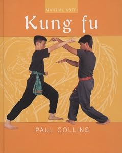 Kung Fu (Martial Arts) (Martial Arts (Chelsea House))